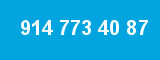 914 773 40 87